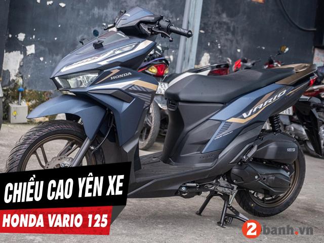 Chiều cao yên xe vario 125 2024 bao nhiêu nữ cao 1m55 đi có phù hợp - 1