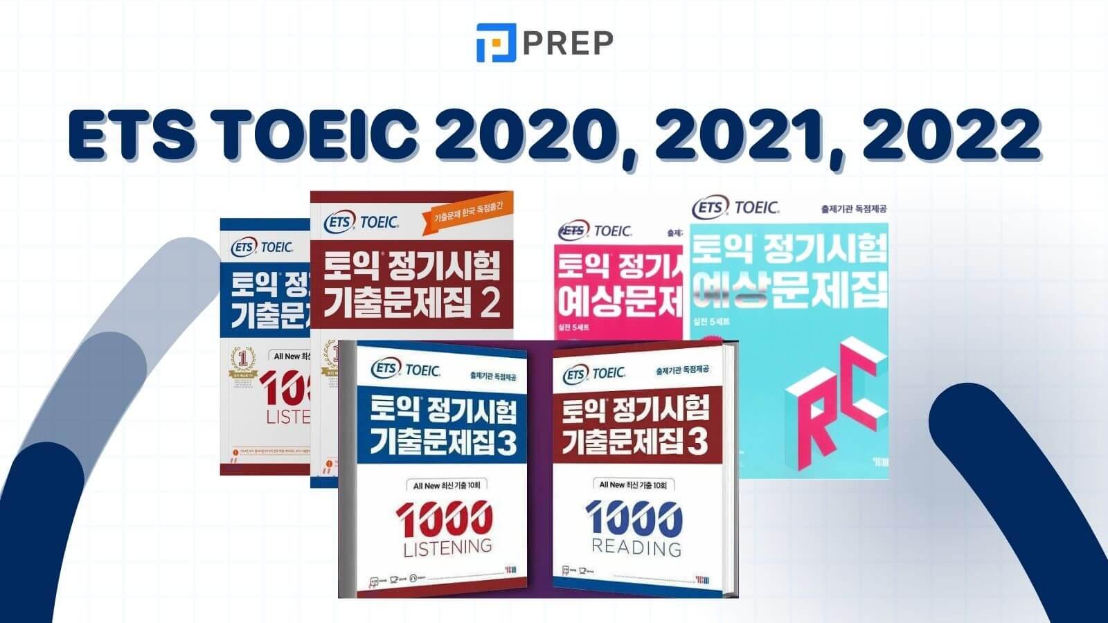 Review 3 cuốn sách ETS TOEIC 2022, ETS TOEIC 2021, ETS TOEIC 2020