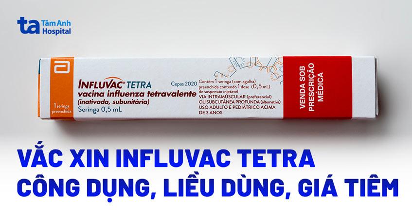 Vắc xin Influvac Tetra