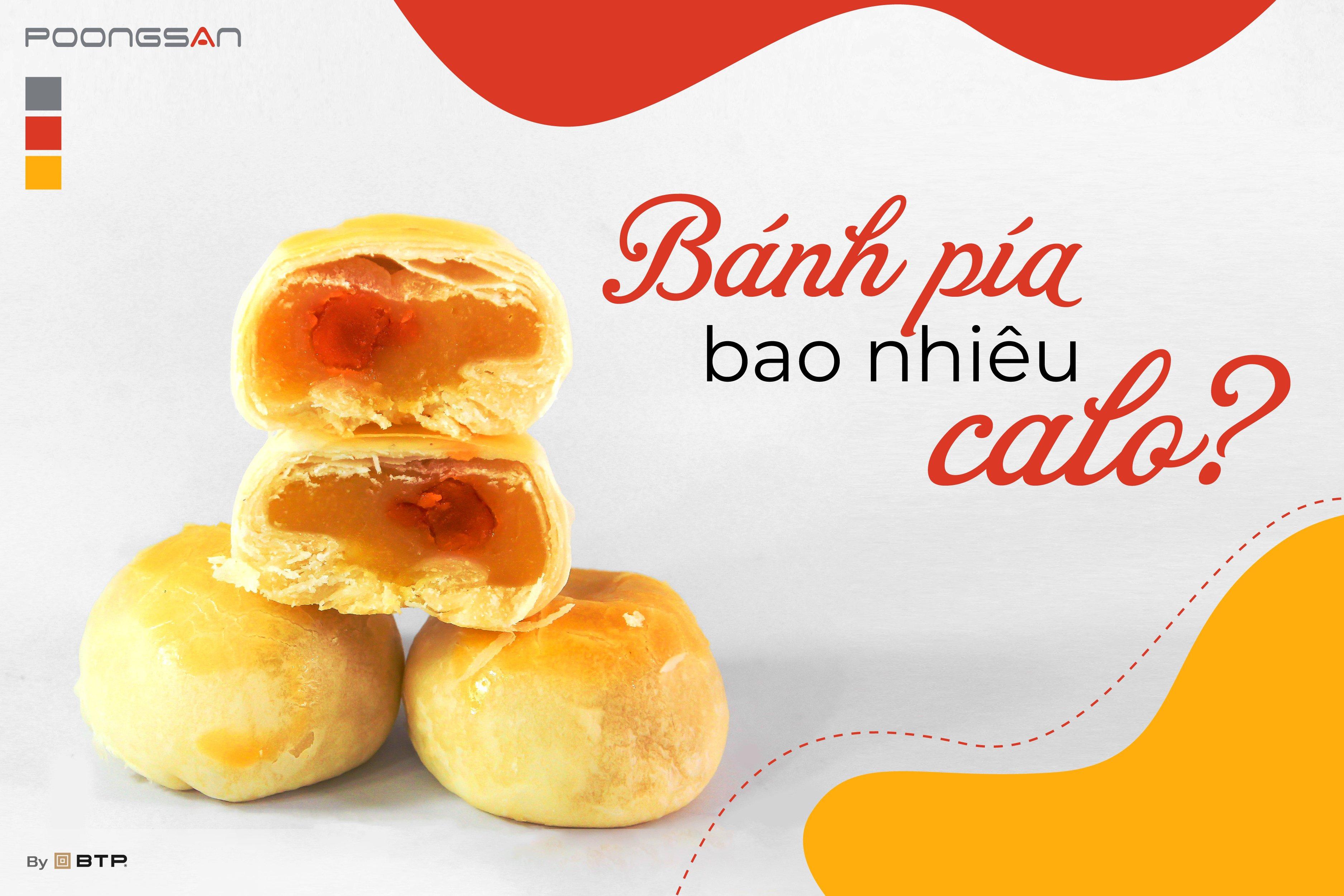 Bánh pía bao nhiêu calo? Có nên ăn bánh pía khi giảm cân?a