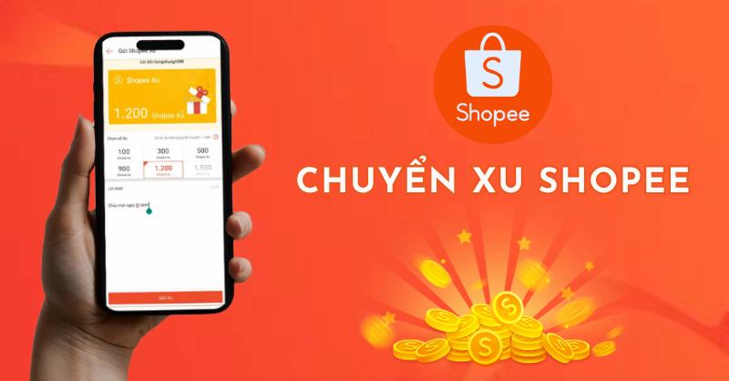 Hướng dẫn chi tiết cách chuyển xu Shopee cho bạn bè hoặc tài khoản khác