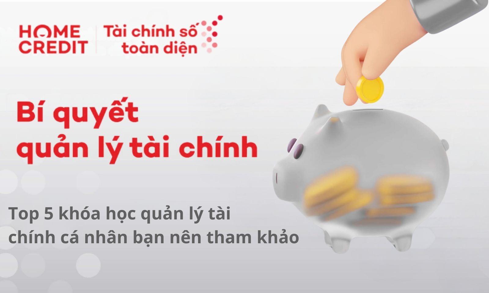 Top 5 khóa học quản lý tài chính cá nhân bạn nên tham khảo