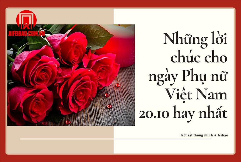 Những lời chúc mừng ngày 20/10 cho phụ nữ hay và ý nghĩa nhất 2023