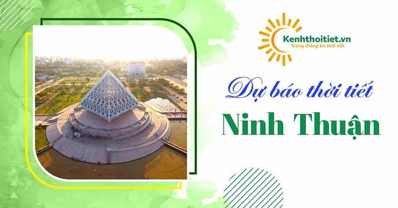 Dự báo thời tiết Ninh Thuận