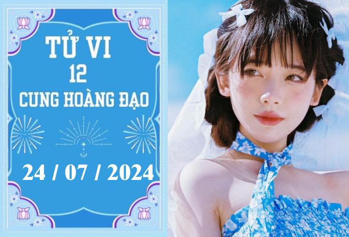 Tử vi 12 cung hoàng đạo ngày 24/7: Bọ Cạp ổn định, Sư Tử khó khăn