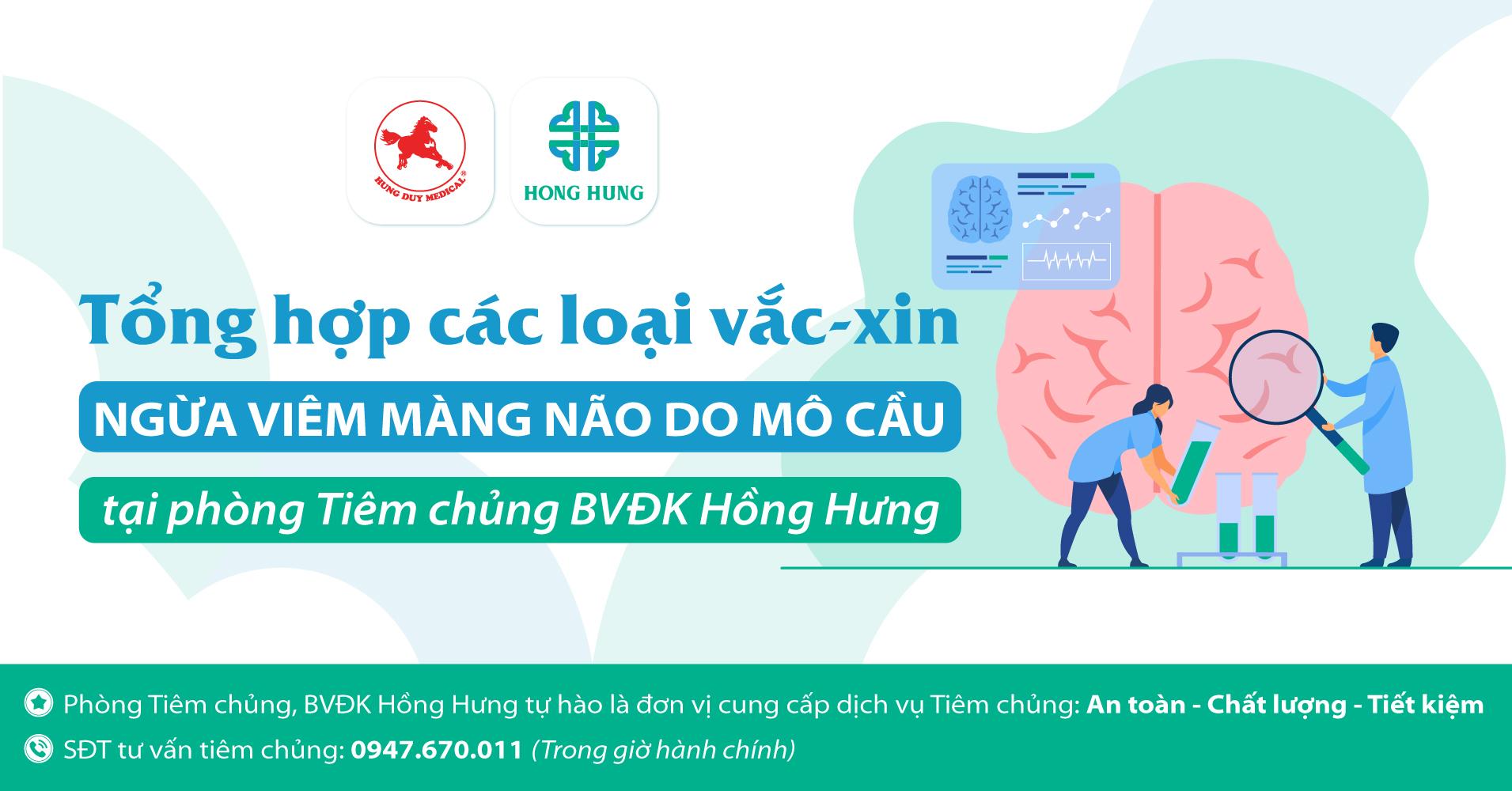 [Tổng hợp] các loại vắc-xin ngừa viêm màng não do não mô cầu tại phòng Tiêm chủng BVĐK Hồng Hưng