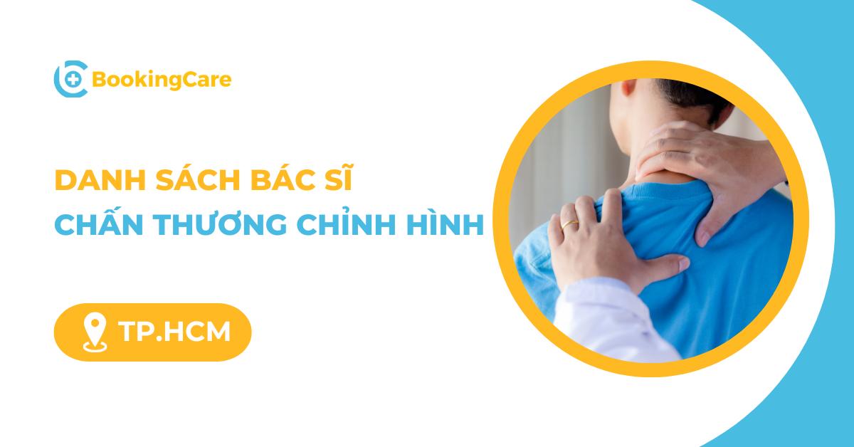 8 bác sĩ chữa Chấn thương chỉnh hình giỏi ở TP.HCM