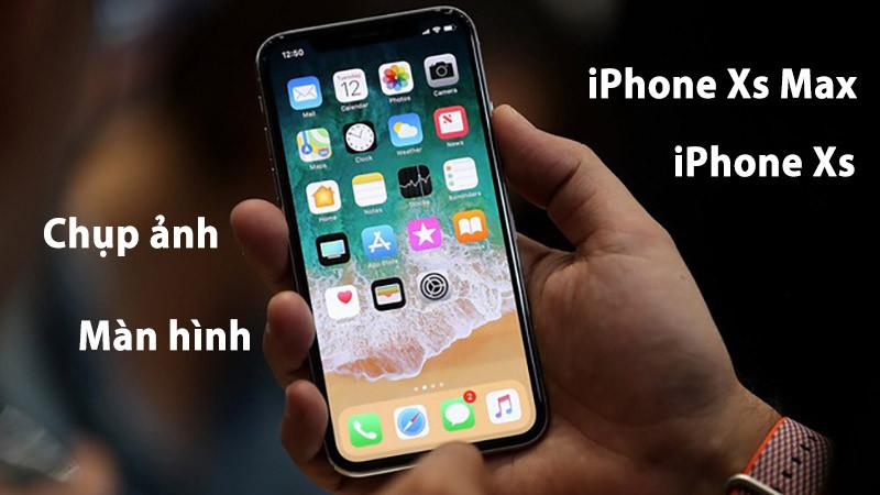 Hướng dẫn chụp màn hình iPhone Xs, Xs Max đơn giản