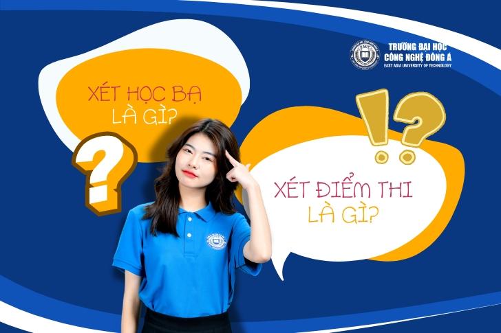 Thí sinh nên chọn xét học bạ hay xét điểm thi để vào đại học?