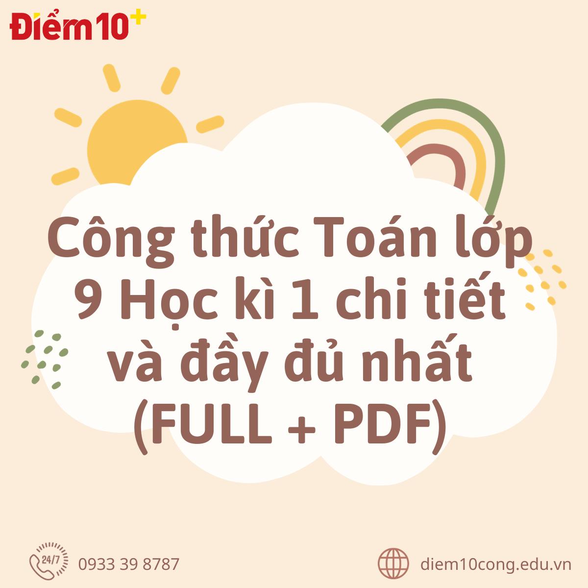 Công thức Toán lớp 9 Học kì 1 chi tiết và đầy đủ nhất (FULL + PDF)