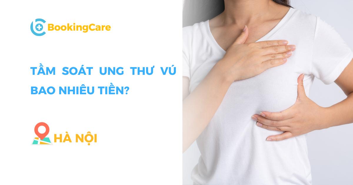 Tầm soát ung thư vú bao nhiêu tiền?