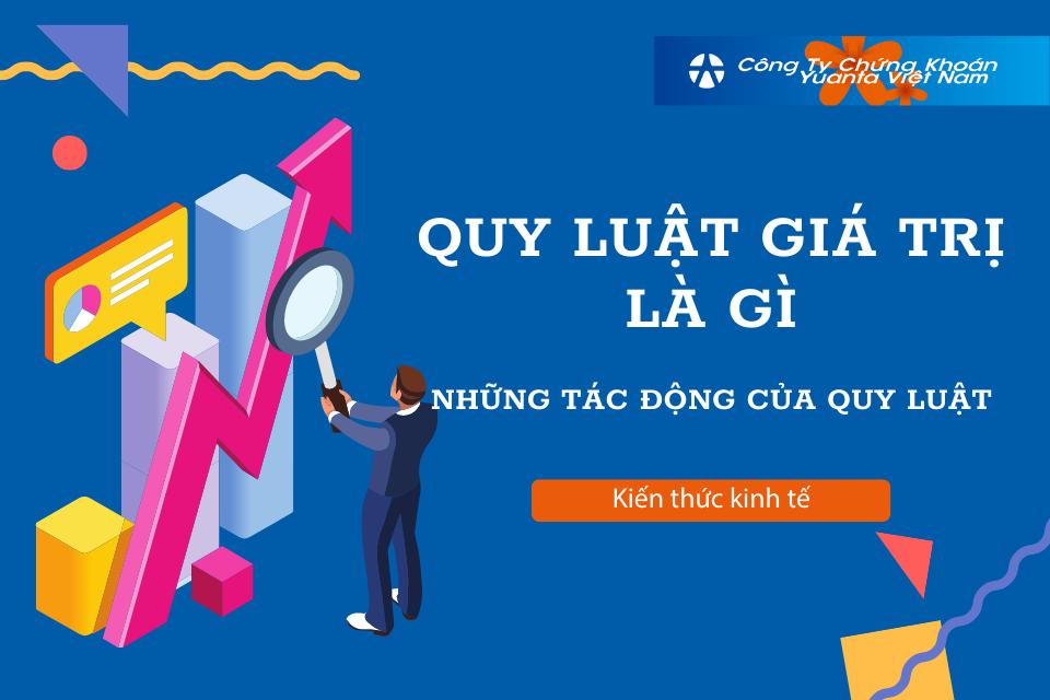 Quy luật giá trị và tác động của quy luật đến sản xuất, kinh doanh và xã hội