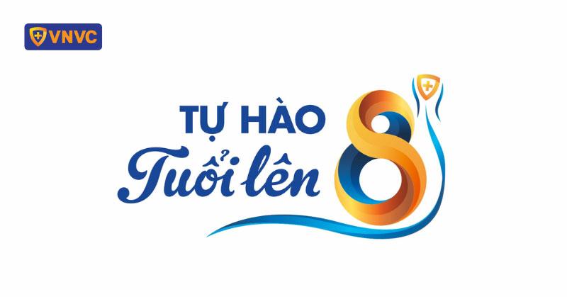 vnvc tự hào lên 8 tuổi