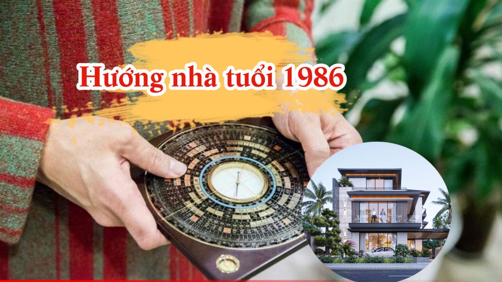 Hướng nhà tuổi 1986