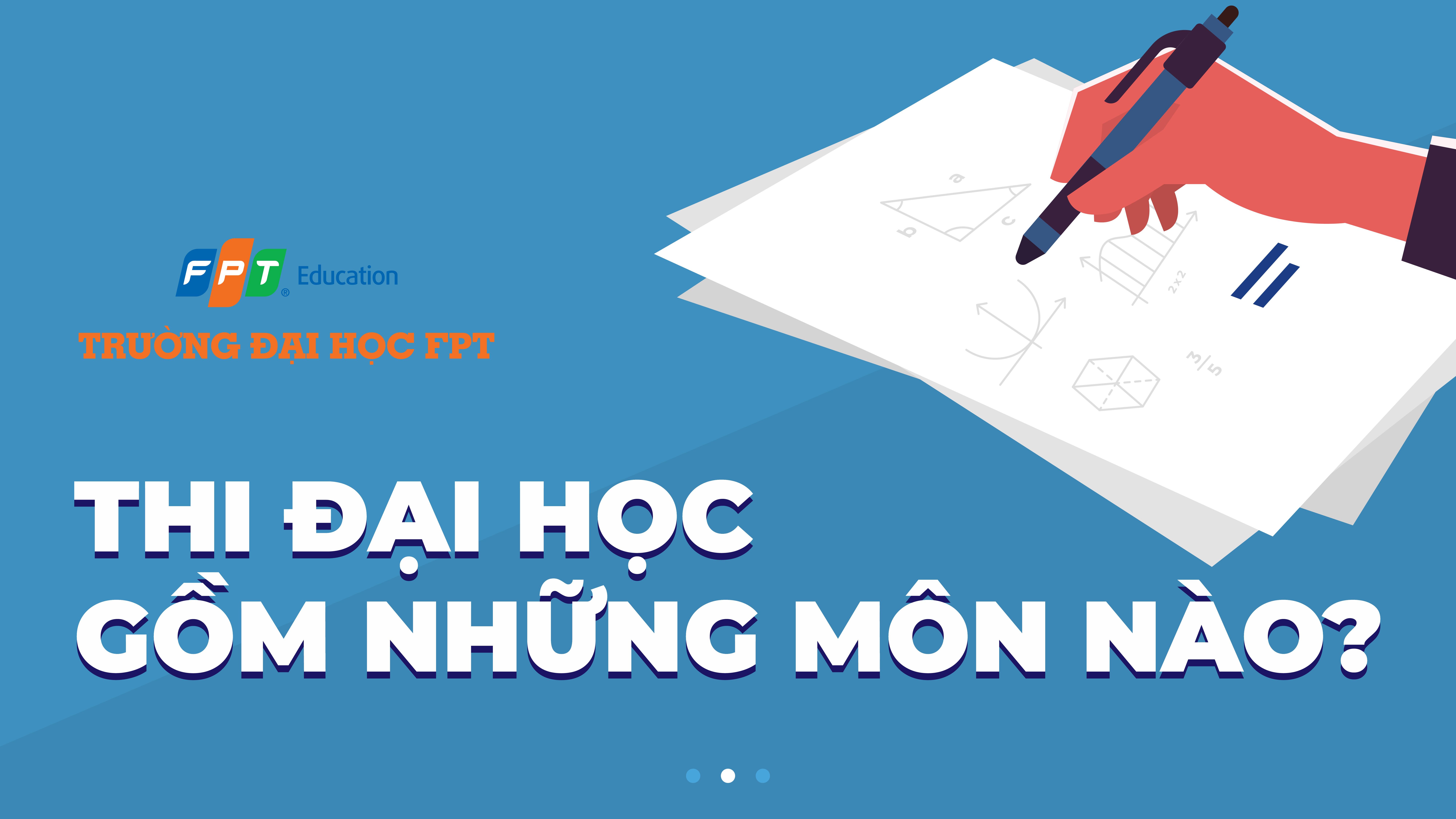 thi đại học gồm những môn nào