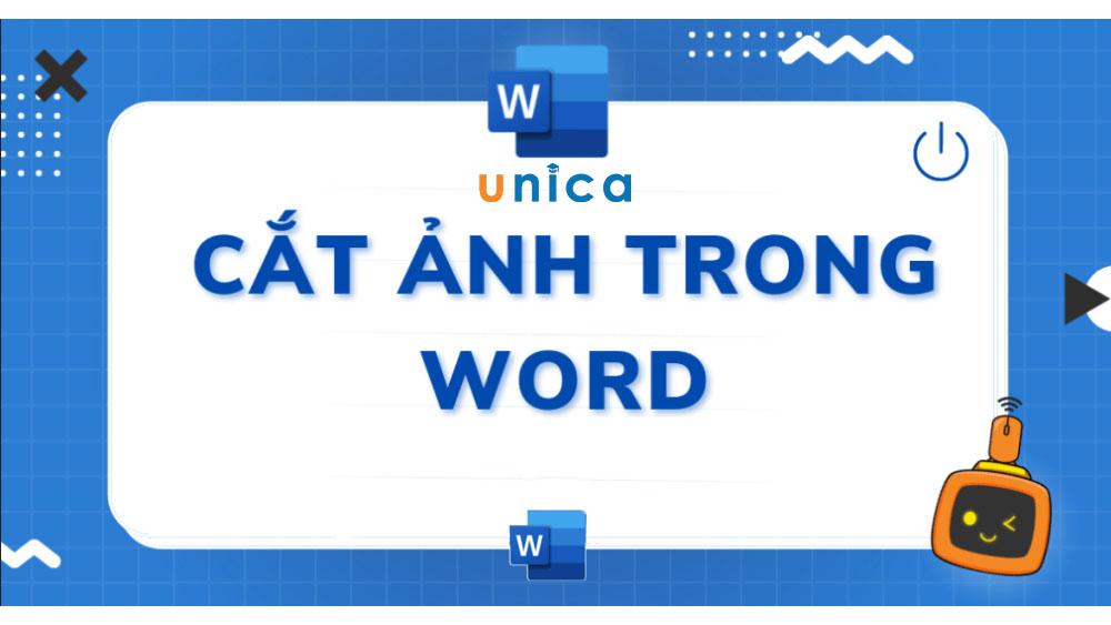 Cách cắt ảnh trong Word siêu nhanh chóng và chi tiết