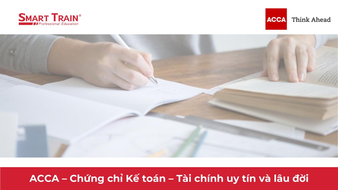 Nên học ACCA không? Học phí ACCA bao nhiêu tiền?