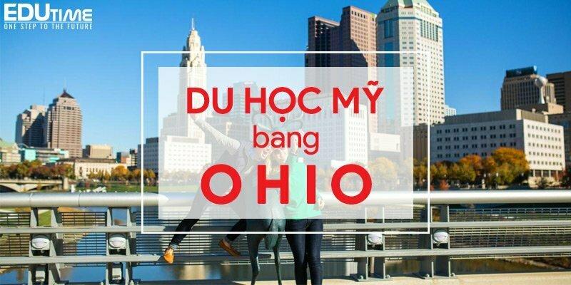 du học mỹ bang ohio thịnh vượng: vùng đất của học thuật!