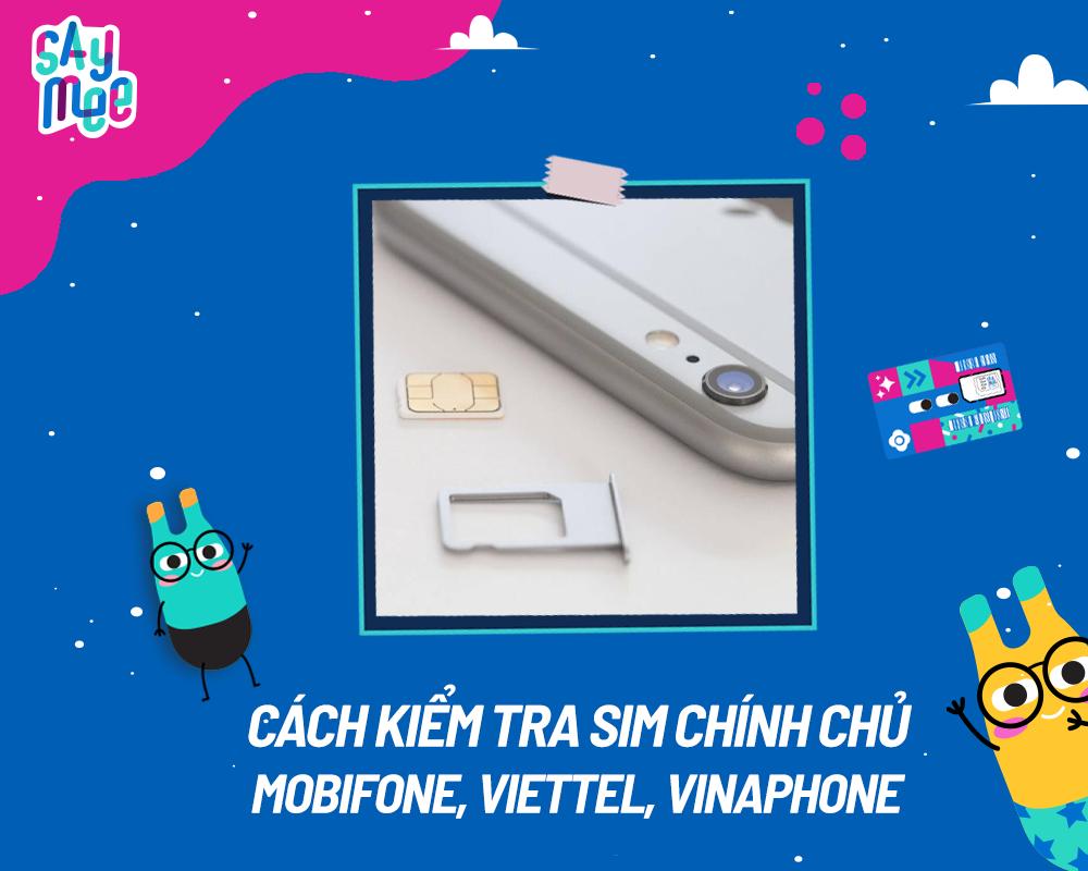 Cách kiểm tra SIM chính chủ