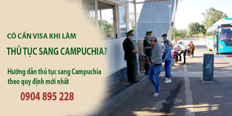 thủ tục sang campuchia cần gì khi đi đường bộ