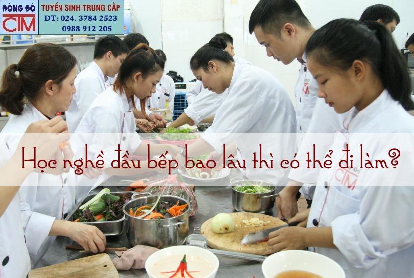 học nghề đầu bếp bao lâu đi làm được