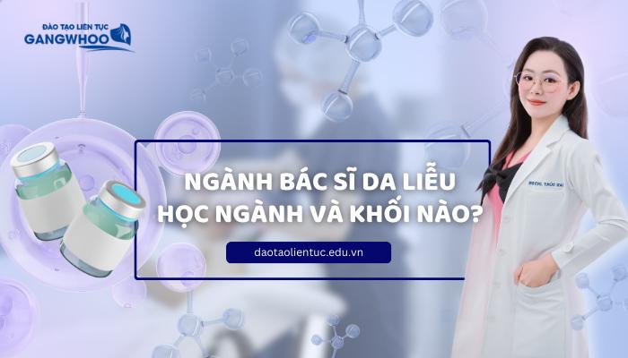 Bác sĩ da liễu học ngành gì? Học bác sĩ da liễu thi khối nào?