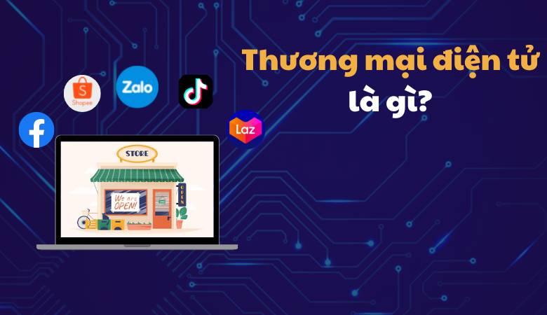 Khái niệm ngành Thương mại điện tử