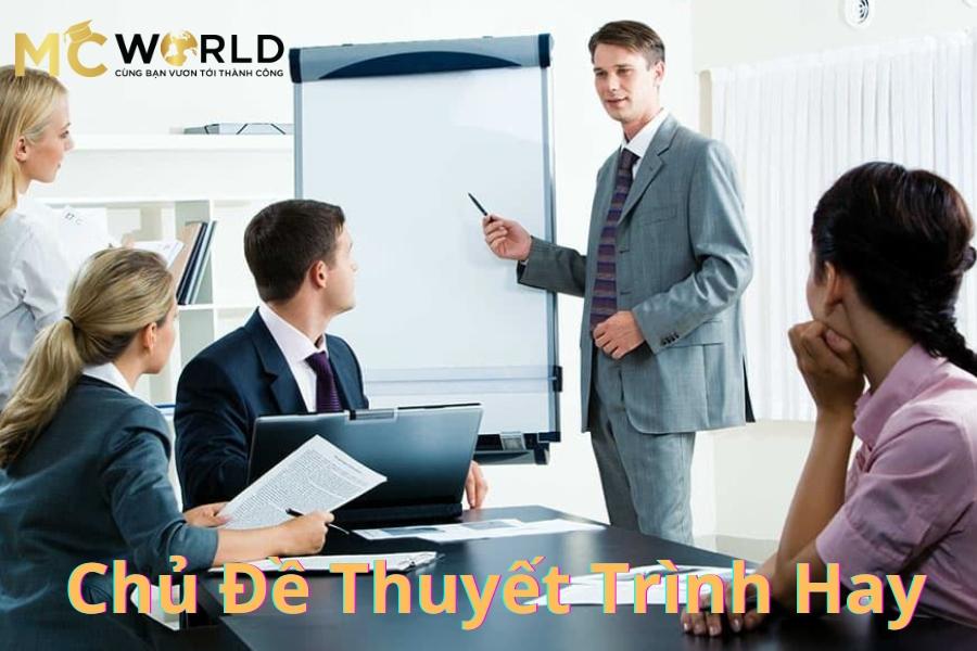 Chủ đề thuyết trình hay là một trong những yếu tố quan trọng đem lại sự thành công