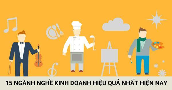 15 ngành nghề kinh doanh hiệu quả nhất hiện nay