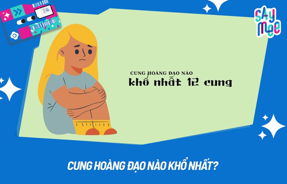 Cung hoàng đạo nào khổ nhất?